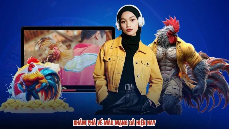 Khám phá về màu mạng gà hiện nay