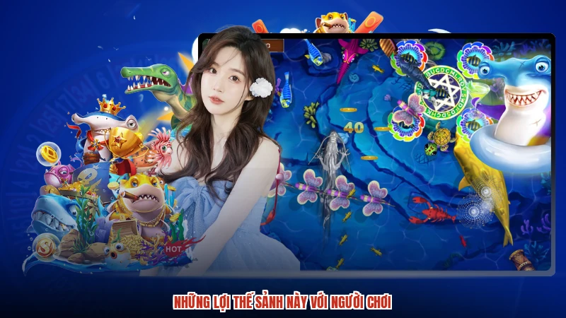 Những lợi thế sảnh này với người chơi