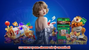 Slot Game PG Tại OK99: Cẩm Nang Toàn Tập Cho Người Mới
