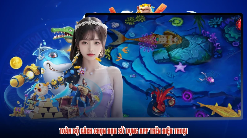 Toàn bộ cách chọn đạn sử dụng app trên điện thoại